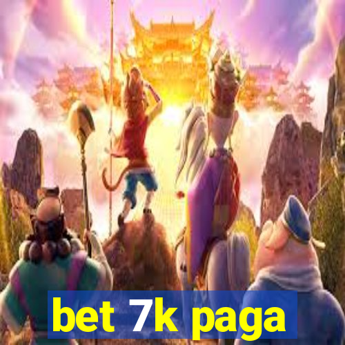 bet 7k paga